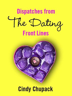 cover image of Dispatches from the Dating Front Lines